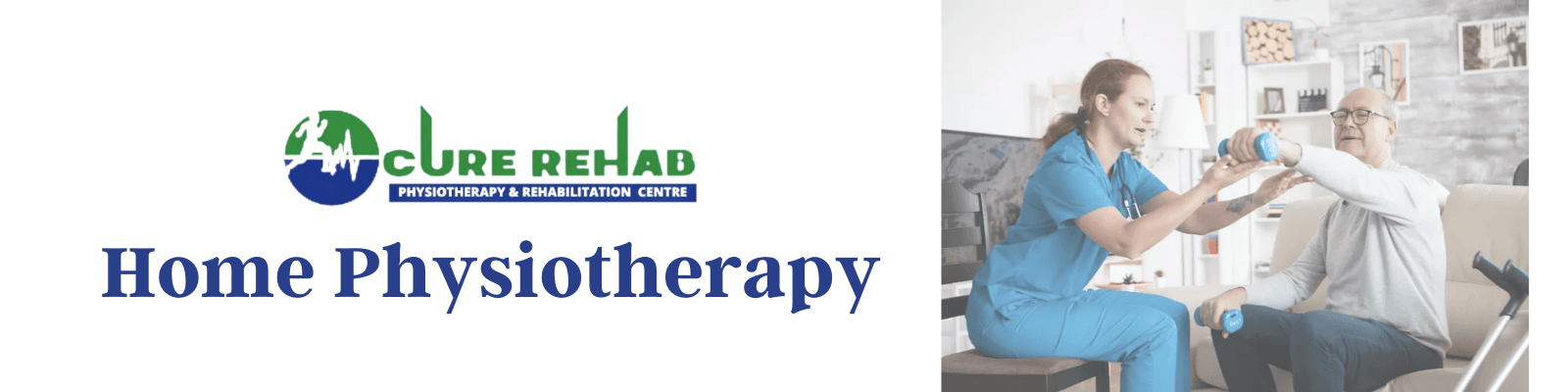 Home Physiotherapy at Cure Multispeciality Rehab