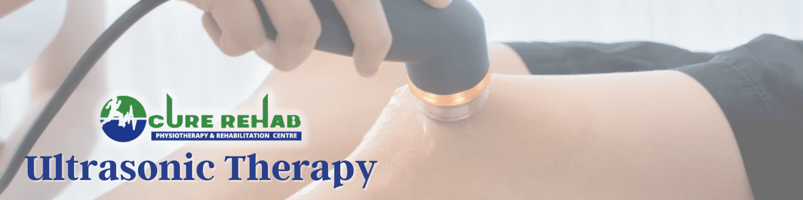 Ultrasonic Therapy at Cure Multispeciality Rehab